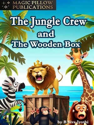 cover image of The Jungle Crew and the Wooden Box